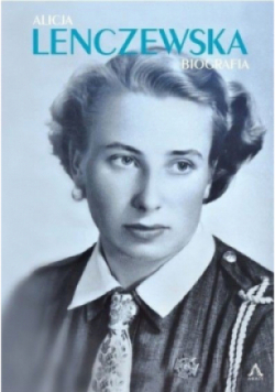 Alicja Lenczewska biografia