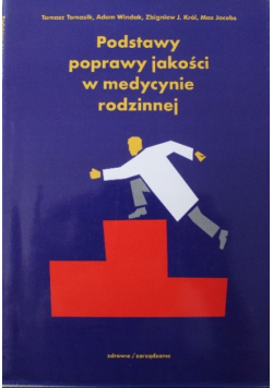 Podstawy poprawy jakości w medycynie rodzinnej