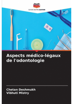 Aspects médico-légaux de l'odontologie
