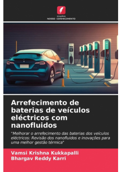 Arrefecimento de baterias de veículos eléctricos com nanofluidos