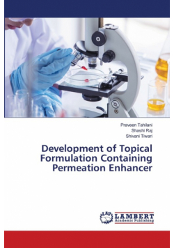 Development of Topical Formulation Containing Permeation Enhancer