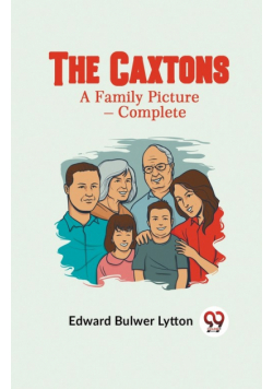 The Caxtons A Family Picture - Complete