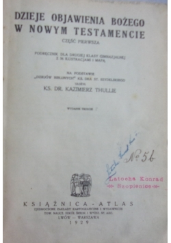 Dzieje objawienia Bożego w Nowym Testamencie. Część pierwsza, 1929 r.