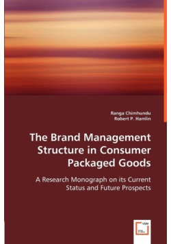 The Brand Management Structure in Consumer Packaged Goods