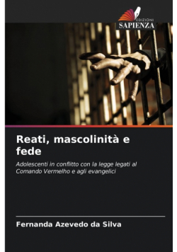 Reati, mascolinità e fede