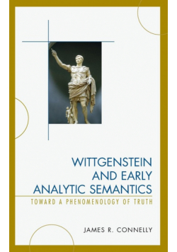 Wittgenstein and Early Analytic Semantics