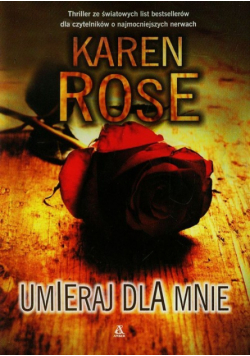 Rose Karen - Umieraj dla mnie