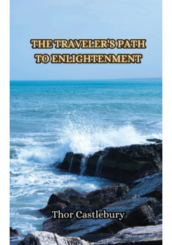 The Traveler's Path to Enlightenment