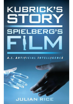 Kubrick's Story, Spielberg's Film