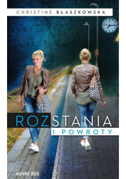 Rozstania i powroty