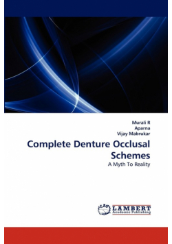 Complete Denture Occlusal Schemes