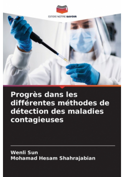 Progrès dans les différentes méthodes de détection des maladies contagieuses