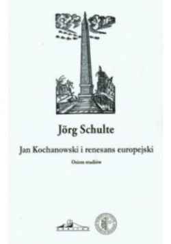 Jan Kochanowski i renesans europejski
