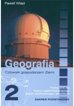 Geografia 2 Człowiek gospodarzem ziemi