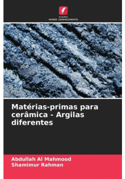 Matérias-primas para cerâmica - Argilas diferentes