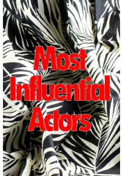 Most Influential Actors