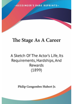 The Stage As A Career