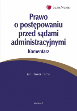 Prawo o postępowaniu przed sadami administracyjnymi Komentarz