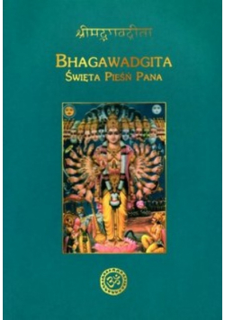 Bhagawadgita Święta Pieśń Pana