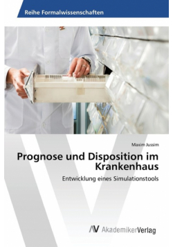 Prognose und Disposition im Krankenhaus