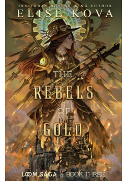 The Rebels of Gold