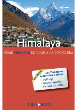 Himalaya. Cómo preparar un viaje a la cordillera