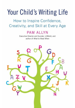 Your Child's Writing Life