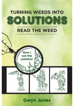 Turning Weeds Into Solutions