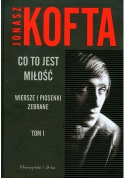 Co to jest miłość Tom 1