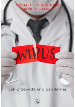 Wirus Jak przewidziano pandemię