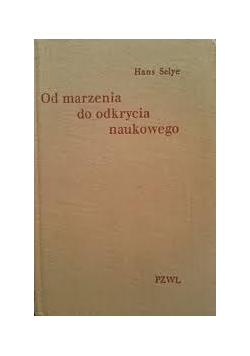 Od marzenia do odkrycia naukowego