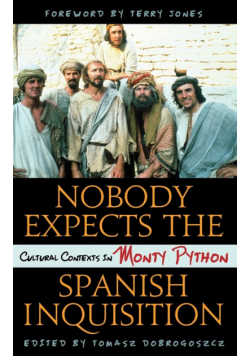 Nobody Expects the Spanish Inquisition