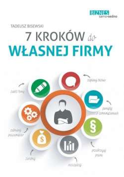 Bisewski Tadeusz - 7 kroków do własnej firmy