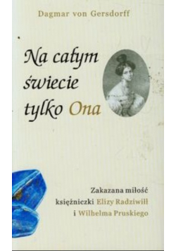Na całym świecie tylko ona