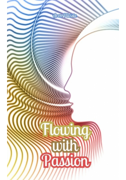 Flowing with Passion