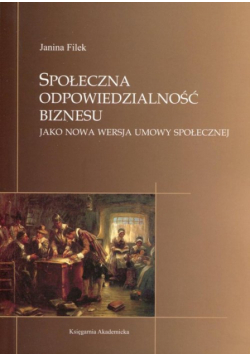 Filek Janina - Społeczna odpowiedzialność biznesu