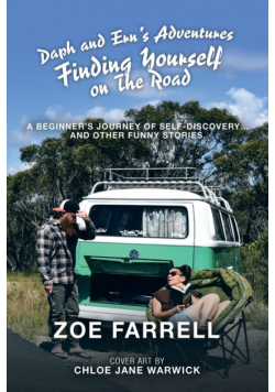 Daph and Ern's Adventures Finding Yourself on the Road