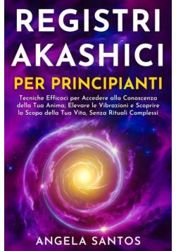 Registri Akashici per Principianti