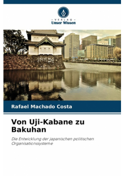 Von Uji-Kabane zu Bakuhan