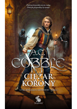 Beniamin Ashwood (#6). Ciężar korony