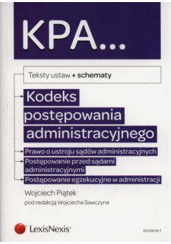 Kodeks postępowania administracyjnego Prawo o ustroju sądów administracyjnych Postępowanie przed sądami administracyjnymi