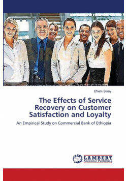 The Effects of Service Recovery on Customer Satisfaction and Loyalty