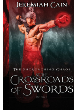 At the Crossroads of Swords
