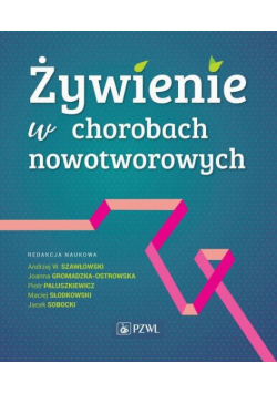 Żywienie w chorobach nowotworowych