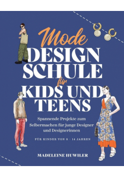 Mode Design Schule für Kids und Teens