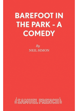 Barefoot in the Park - A Comedy