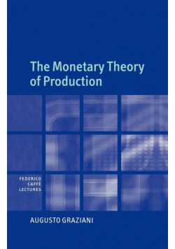 The Monetary Theory of Production