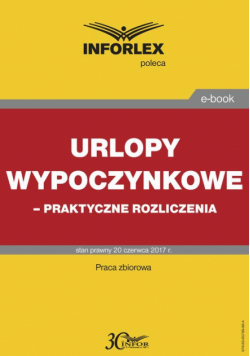 Urlopy wypoczynkowe – praktyczne rozliczenia