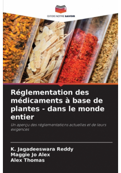 Réglementation des médicaments à base de plantes - dans le monde entier