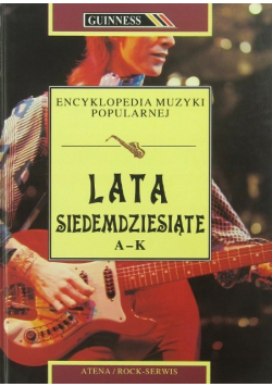 Encyklopedia muzyki popularnej Lata siedemdziesiąte L  Z